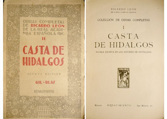Casta de hidalgos. Novela escrita en las Asturias de Santillana. …