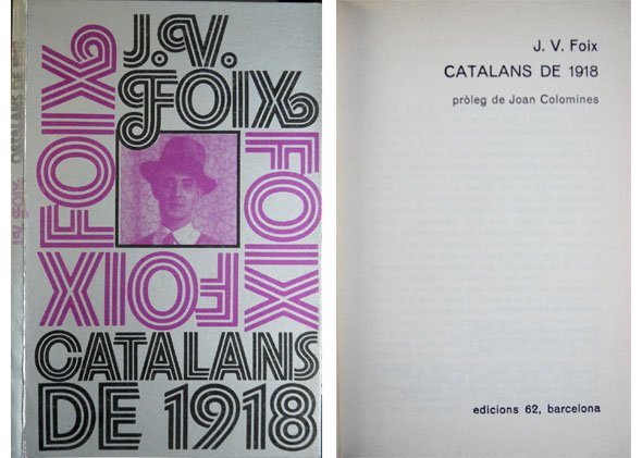 Catalans de 1918. Pròleg de Joan Colomines.