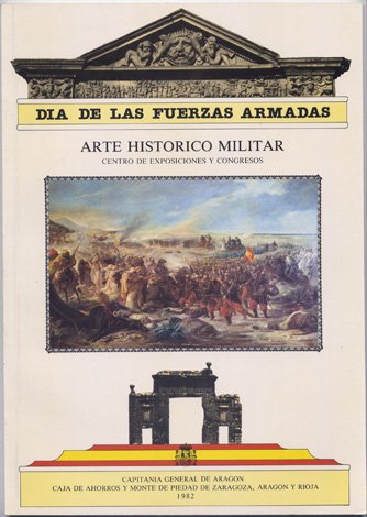 Catálogo de la Exposición Arte Historico Militar, celebrado en el …