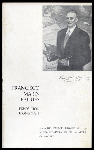Catálogo de la Exposición Homenaje. Octubre de 1961. Textos de Emilio Ostalé Tudela, Joaquín Albareda, Angel Bayod y Fernando Castán Palomar, Ventura Bagués, Miguel Allué Salvador y Federico Torralba.