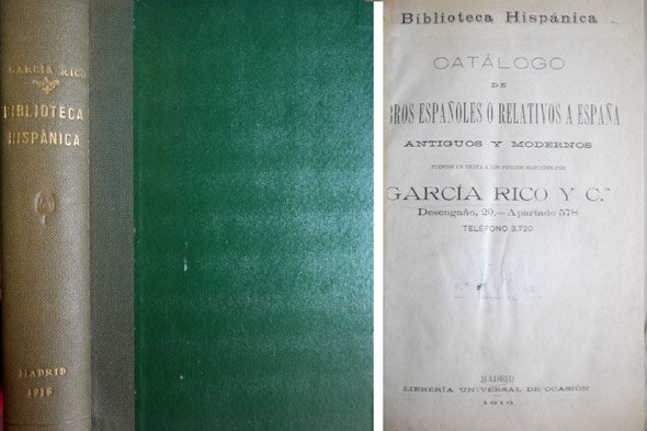 Catálogo de Libros Españoles o relativos a España, Antiguos y …