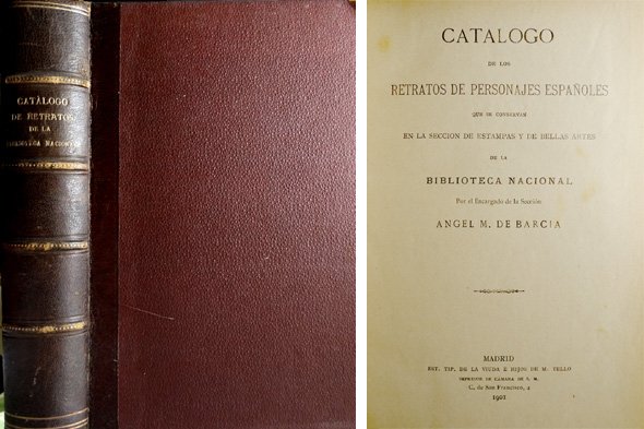Catálogo de los Retratos de Personajes Españoles que se conservan …