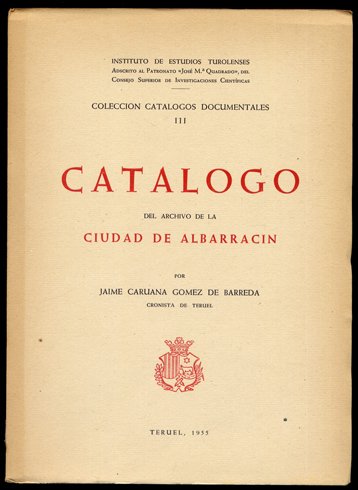 Catálogo del Archivo de la Ciudad de Albarracín.