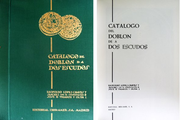 Catálogo del Doblón de a Dos Escudos.