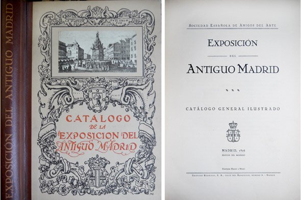 Catálogo General Ilustrado de la Exposición del Antiguo Madrid, realizada … | Immagine principale
