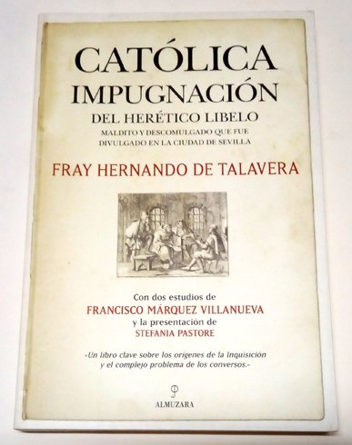 Católica impugnación del herético libelo maldito y descomulgado que en …