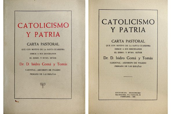 Catolicismo y Patria. Carta Pastoral que con motivo de la …
