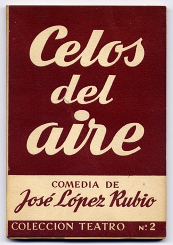 Celos del aire. Comedia en tres actos.