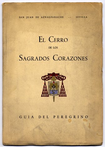 Cerro de los Sagrados Corazones. San Juan de Aznalfarache, Sevilla. …