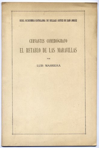 Cervantes comediógrafo. El "Retablo de las Maravillas".