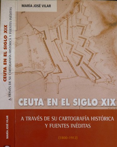 Ceuta en el Siglo XIX a través de su cartografía …