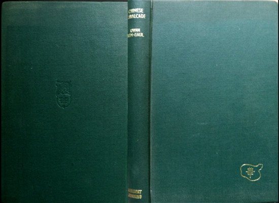 Chinese Cavalcade. With a Foreword by Professor Neville Whymant.