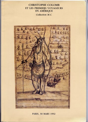 Christophe Colomb et les premiers voyageurs en Amérique. Collection M.C. …