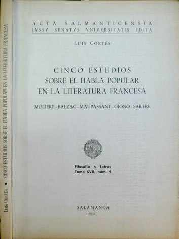 Cinco estudios sobre el habla popular en la literatura francesa. …