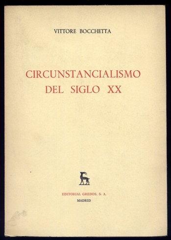 Circunstancialismo del Siglo XX.