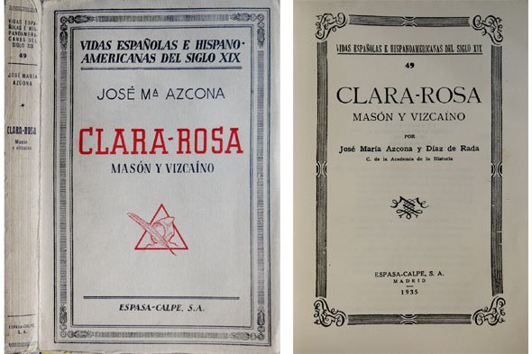 Clara-Rosa, masón y vizcaíno. [Juan Antonio Olabarrieta,1763-1822].