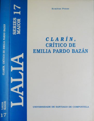 Clarín, crítico de Emilia Pardo Bazán.