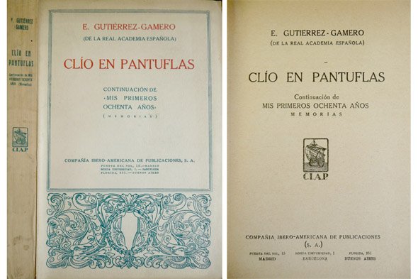 Clío en pantuflas. Continuación de "Mis primeros ochenta años". Memorias.