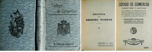 Código de Comercio. Comentado y anotado con arreglo a la …
