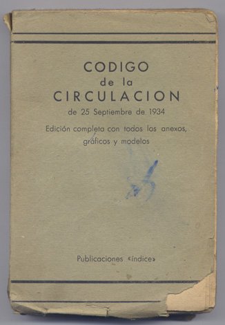 Código de la Circulación de 25 de Septiembre de 1934. …
