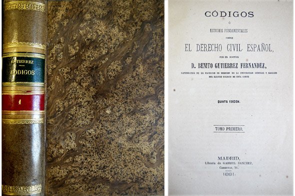 Códigos ó Estudios fundamentales sobre el Derecho Civil Español. Tomo …