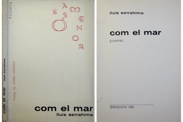 Com el mar. Poemes. Pròleg de Marià Manent.