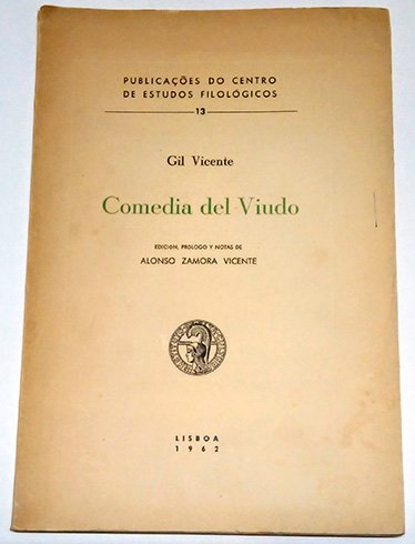 Comedia del Viudo. Edición, prólogo y notas de Alonso Zamora …