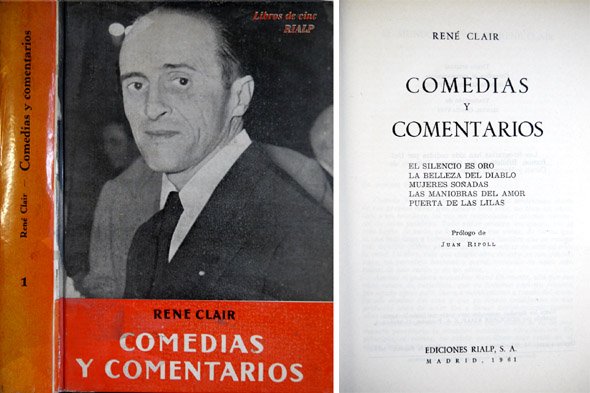 Comedias y comentarios. Guiones de "El silencio es oro", "La …