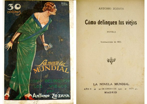 Cómo delinquen los viejos. Novela.