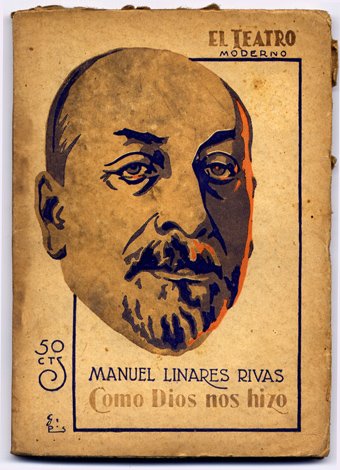 Como Dios nos hizo. Comedia en tres actos.