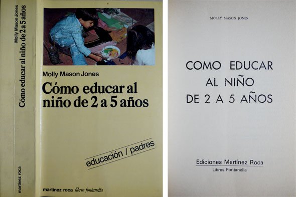 Como educar al niño de 2 a 5 años. Traducción …