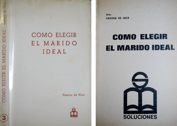 Cómo elegir el marido ideal.