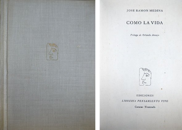 Como la vida. Poemas. Prólogo de Orlando Araujo.