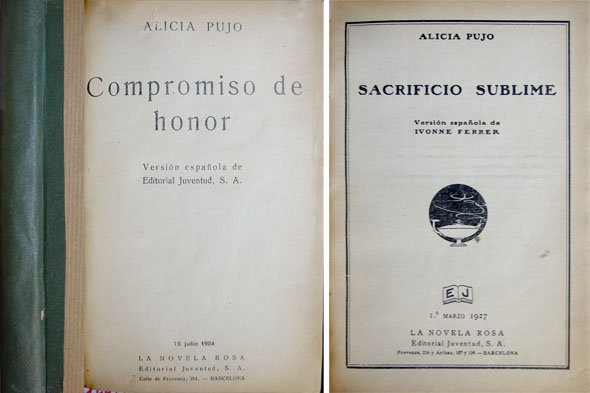 Compromiso de honor. (Seguido de:) Sacrificio sublime. Versión española de Ivonne Ferrer.