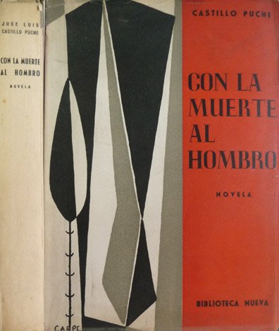 Con la muerte al hombro. Novela.