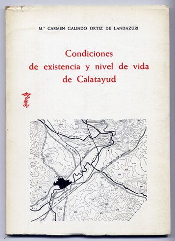 Condiciones de existencia y nivel de vida de Calatayud.