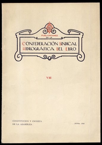 Constitución y Crónica de la (Primera) Asamblea.