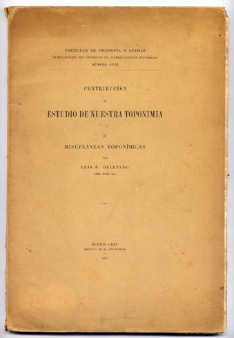 Contribución al estudio de nuestra toponimia. II: Misceláneas toponímicas. Obra …