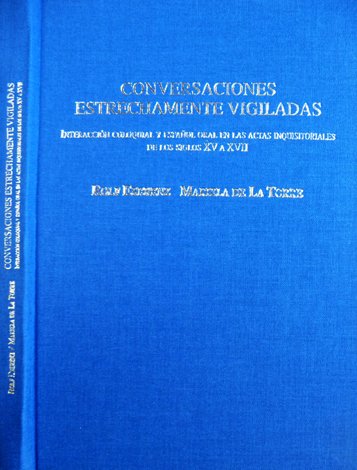 Conversaciones estrechamente vigiladas. Interacción coloquial y español oral en las …