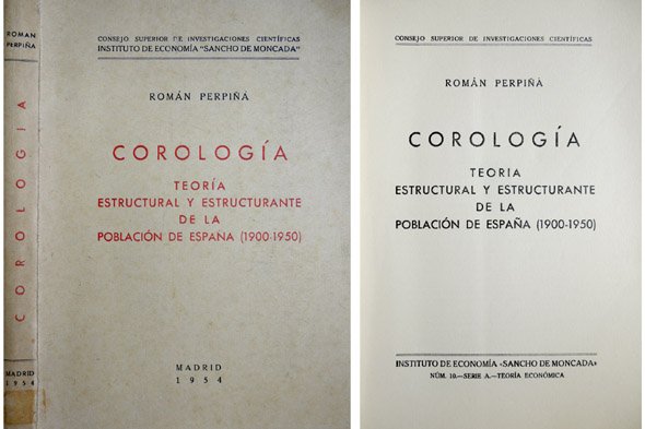 Corología. Teoría estructural y estructurante de la población de España …