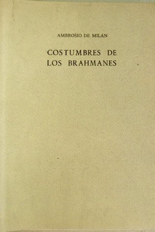 Costumbres de los Brahmanes. Versión de Rafael León.