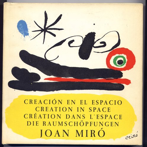 Creación en el espacio de Joan Miró.
