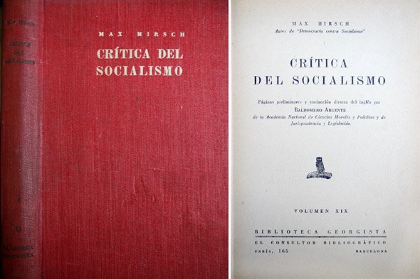 Crítica del Socialismo. Páginas preliminares y traducción directa del inglés …