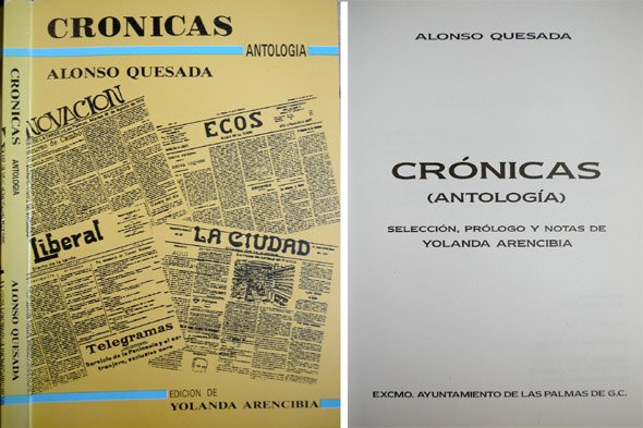 Crónicas. Antología. Selección, prólogo y notas de Yolanda Arencibia.