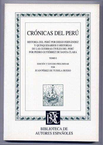 Crónicas del Perú. Tomo I: Diego Fernandez de Palencia: Historia …