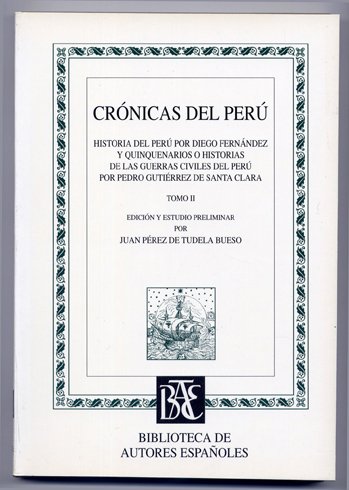 Crónicas del Perú. Tomo II: Diego Fernandez de Palencia: Historia …