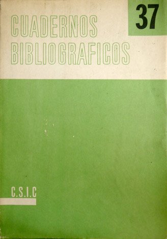 Cuadernos Bibliográficos, Tomo XXXVII. Director: José Simón Díaz. [Contiene: Aurora …