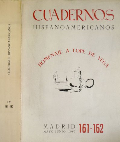 Cuadernos Hispanoamericanos. Número Especial en Homenaje a Lope de Vega. …