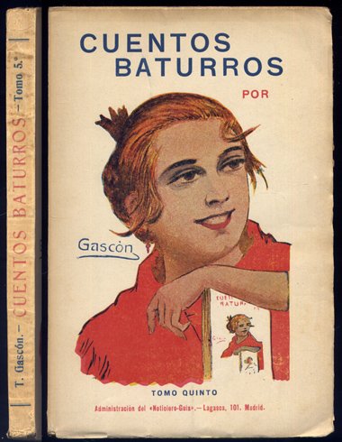 Cuentos Baturros. Tomo Quinto. Con dos intermedios, en verso, originales …