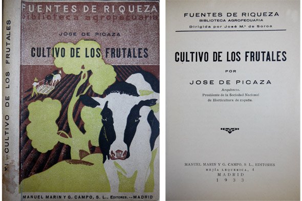 Cultivo de los Frutales. Prólogo de José María de Soroa.